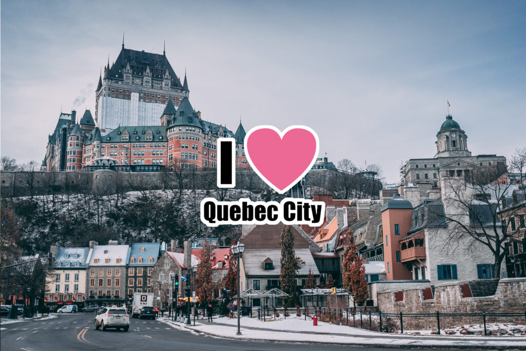 Pourquoi nous aimons tant Québec City